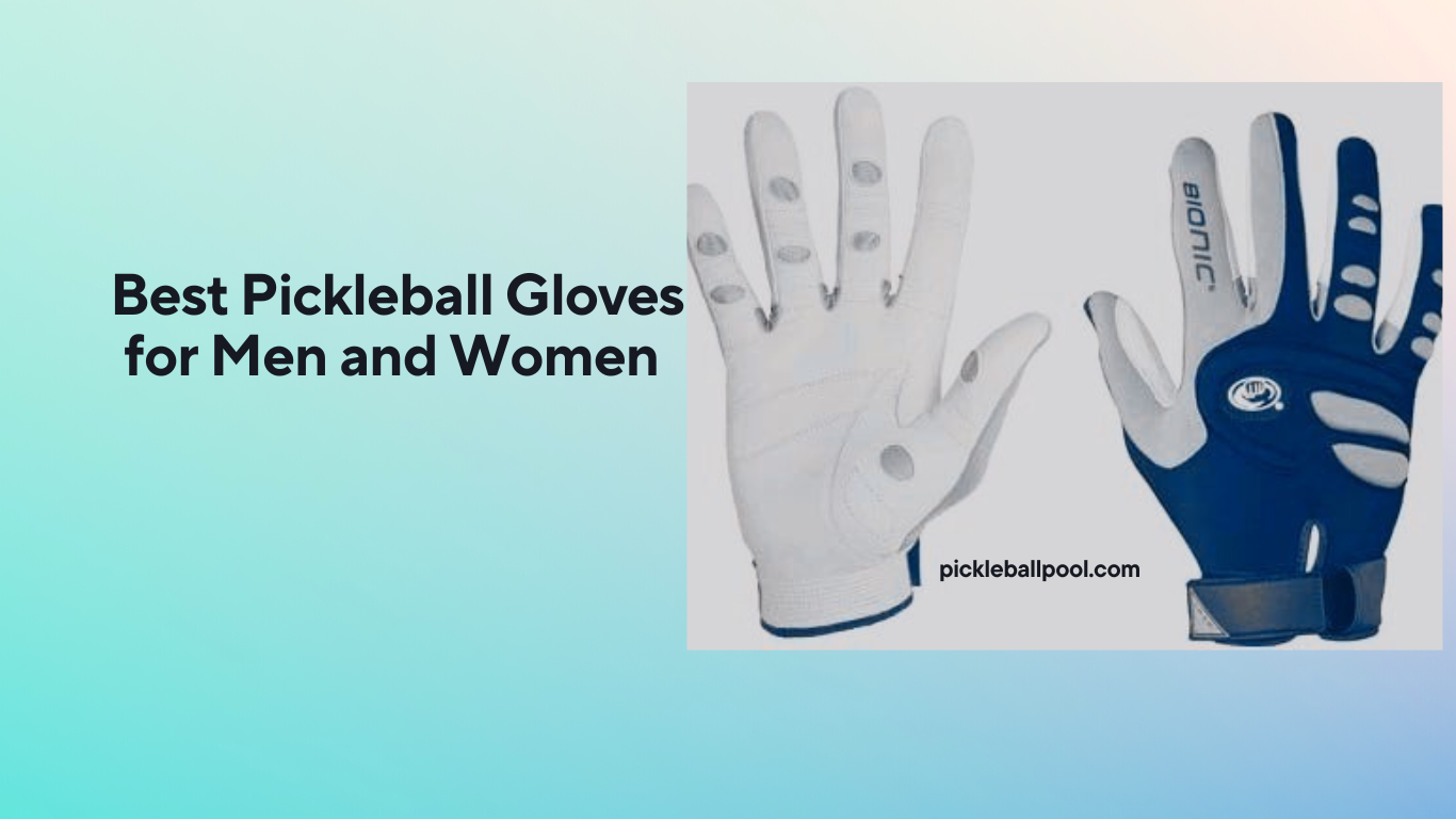 8 Best Pickleball Gloves for Men and Women