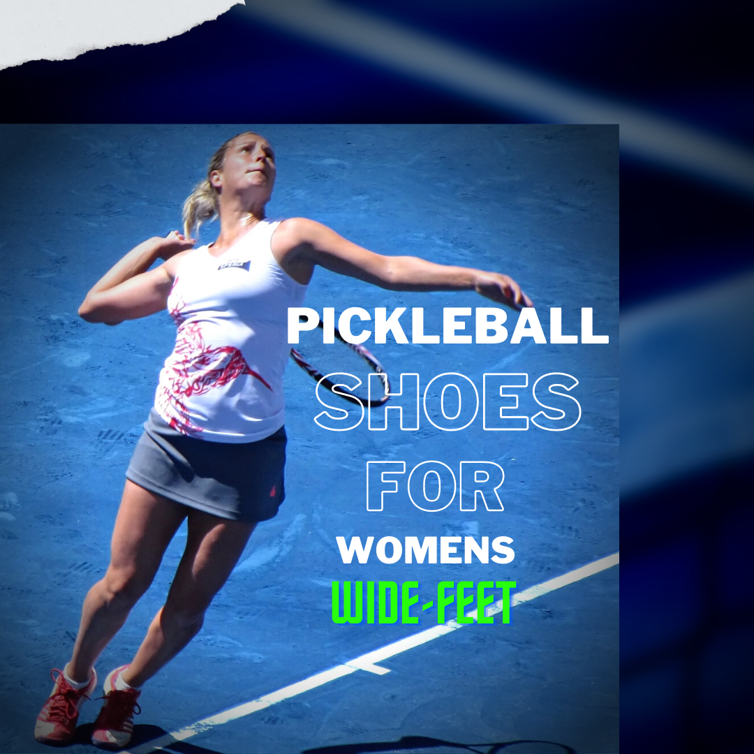 7 best women’s pickleball shoes for Wide Feet